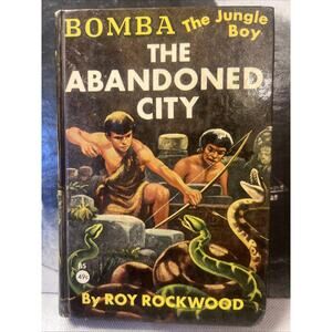 Bomba the Jungle Boy The Abandoned City #5 Roy Rockwood 1927 Hardback Book EXC!!